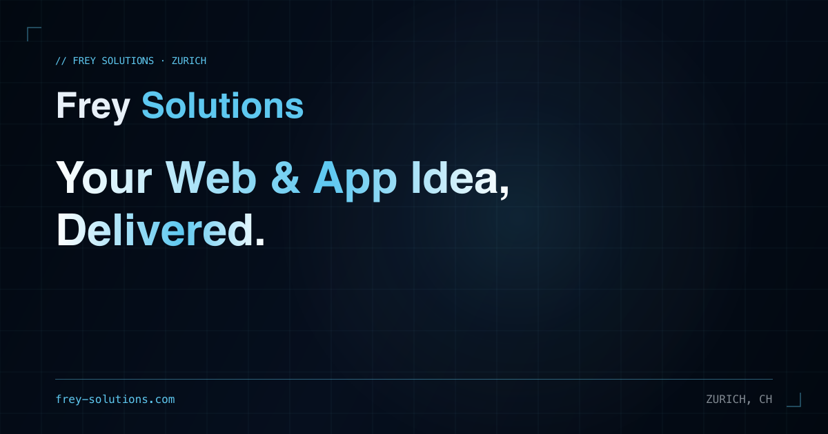 Frey Solutions - Your Web & App Idea, Delivered